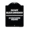 Signmission Do Not Block Driveway 24 Hour Access Required Heavy-Gauge Aluminum Sign, 24" H, BW-1824-24633 A-DES-BW-1824-24633 - alternate 1